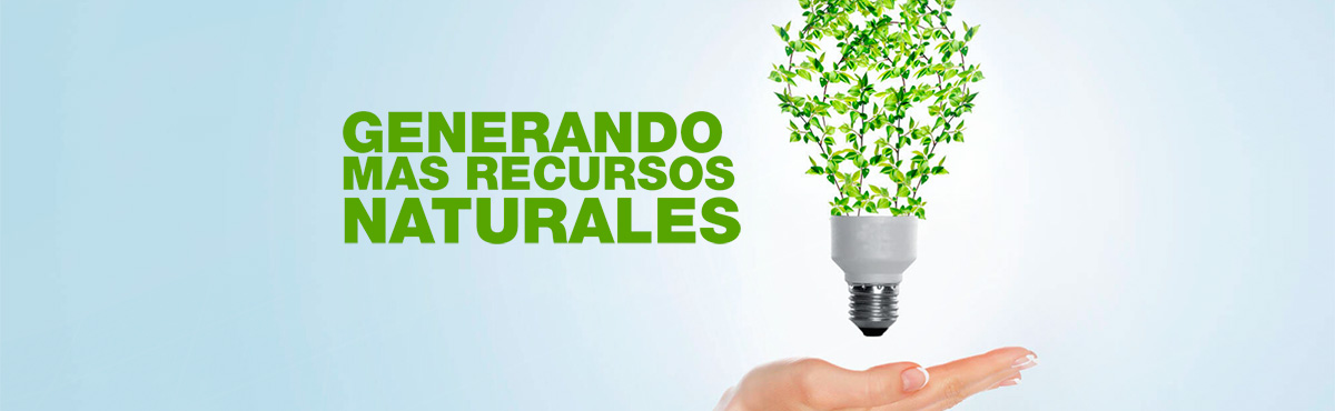 generando mas recursos naturales